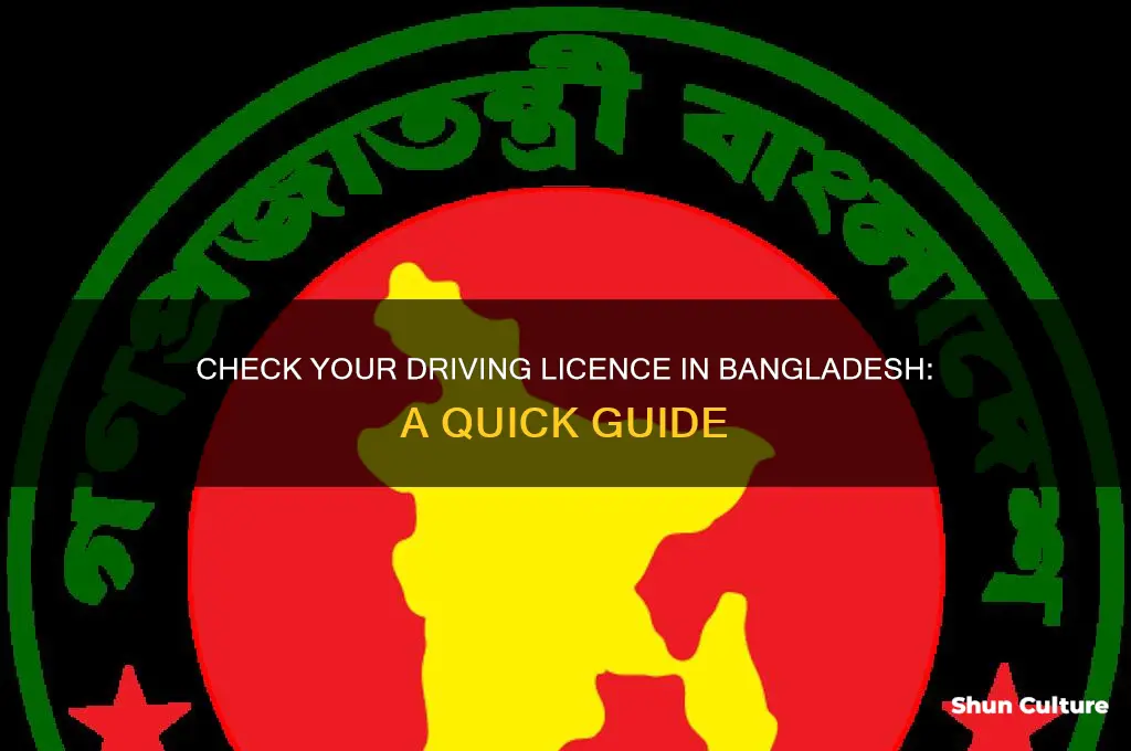 how can I check my driving licence in bangladesh
