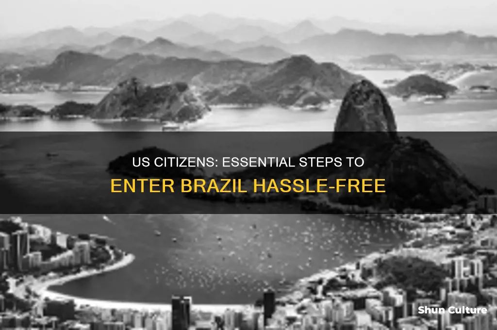 how can I enter brazil as us citizen