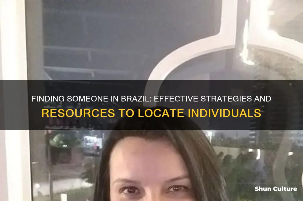 how can I find someone in brazil