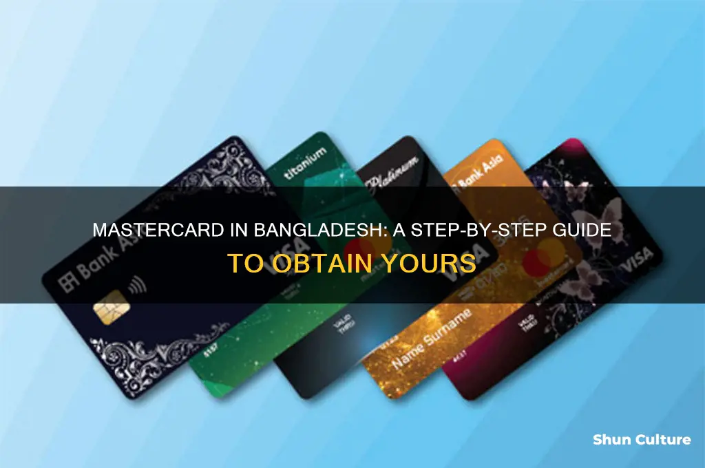 how can I get a mastercard in bangladesh