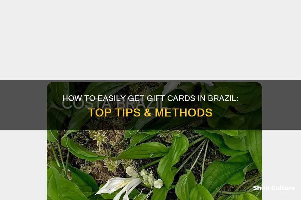 how can I get gift cards in brazile i
