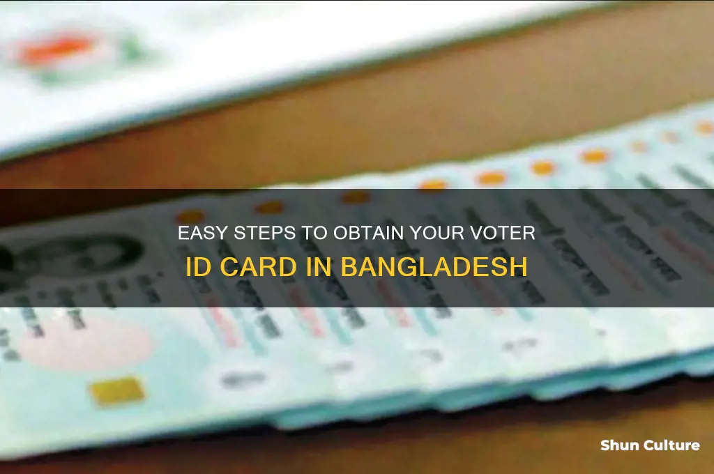how can I get voter id card in bangladesh