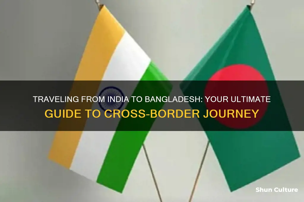 how can I go to bangladesh from india