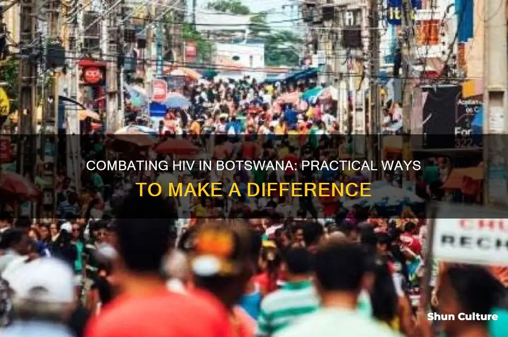 how can I help the hiv epidemic in botswana