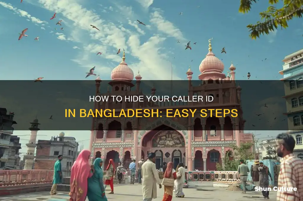 how can I hide my caller id in bangladesh