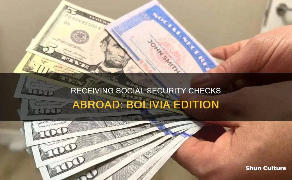 how can I receive my social security check in bolivia