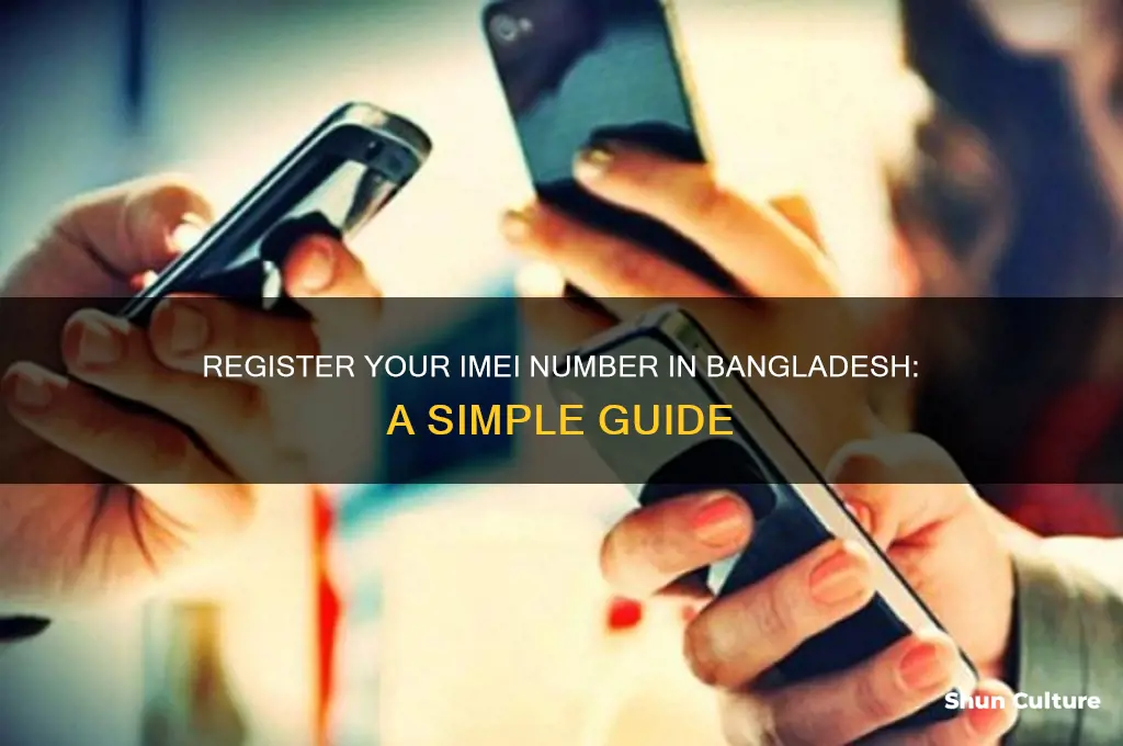 how can I register my imei number in bangladesh