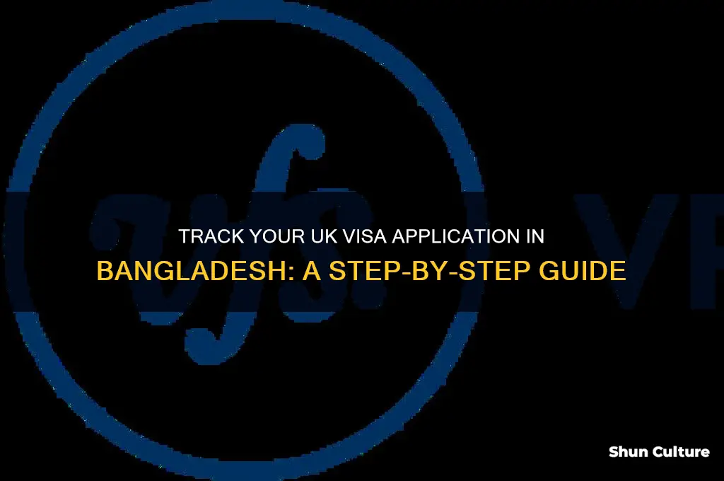 how can I track my uk visa application in bangladesh