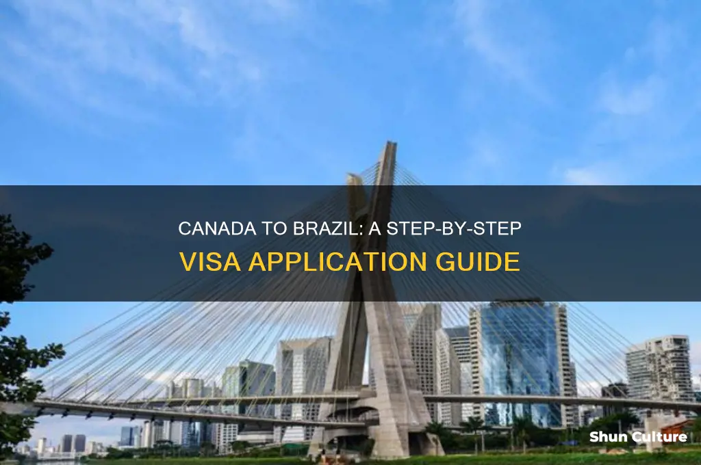how canada get a visa for brazil