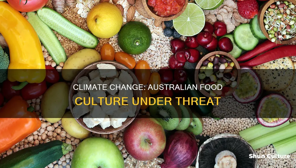 how climate change is attectin australian food culture