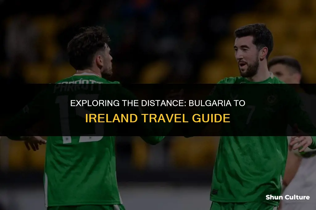 how close is bulgaria to ireland