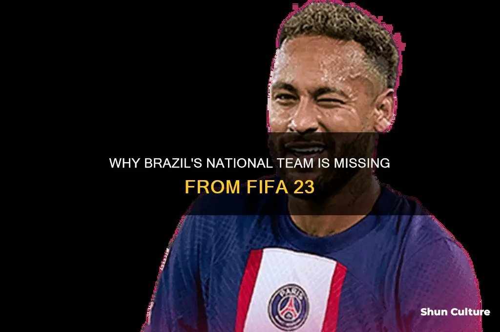 how come brazil is not in fifa 23
