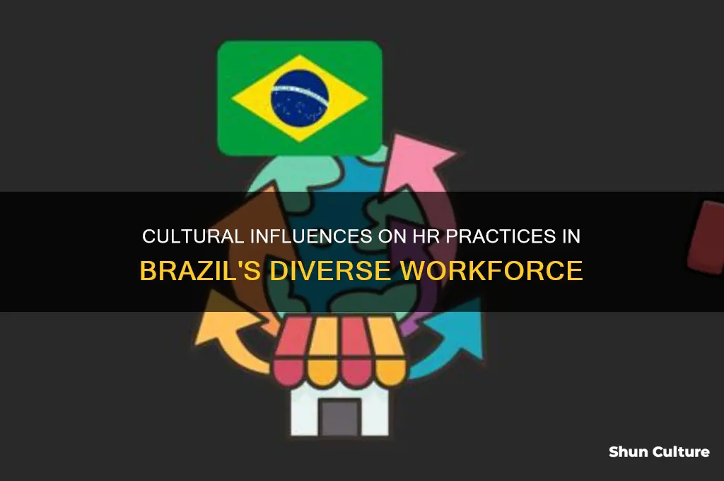 how culture affects human resource management in brazil
