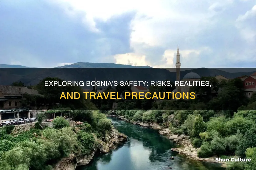 how dangerous is bosnia