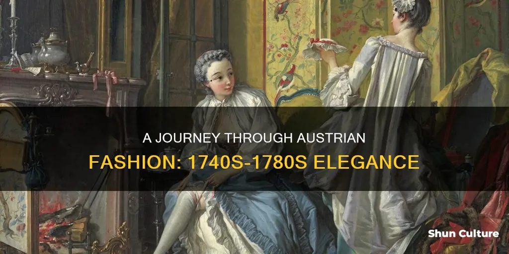 how did austria dress from 1740-1780