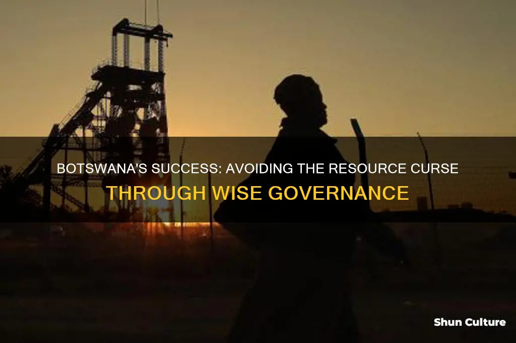 how did botswana avoided the resource curse