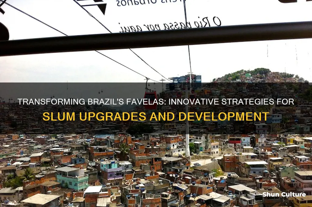 how did brazil improve slums