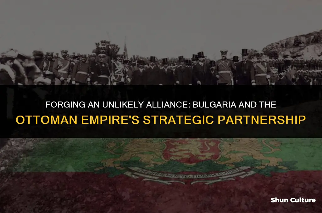how did bulgaria and ottoman empire have aliance