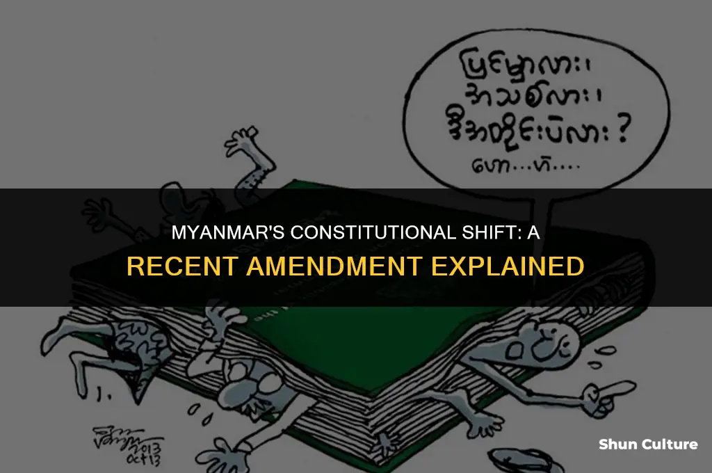 how did burma recently change its constitution