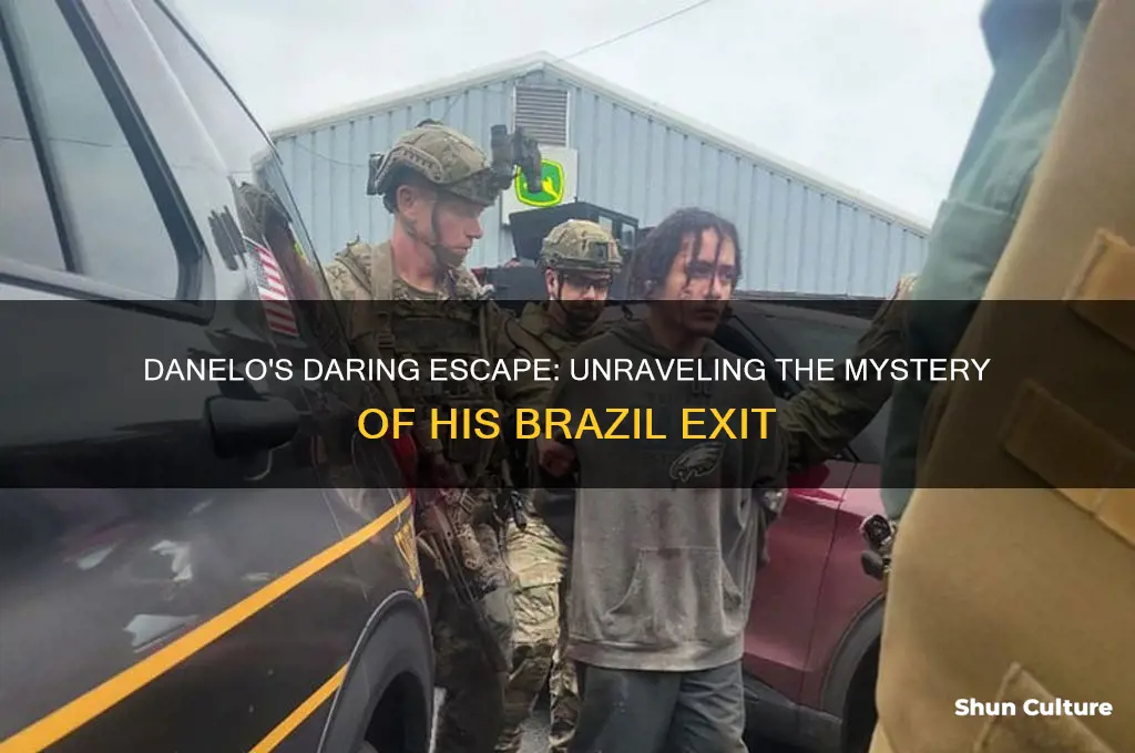 how did danelo escape brazil