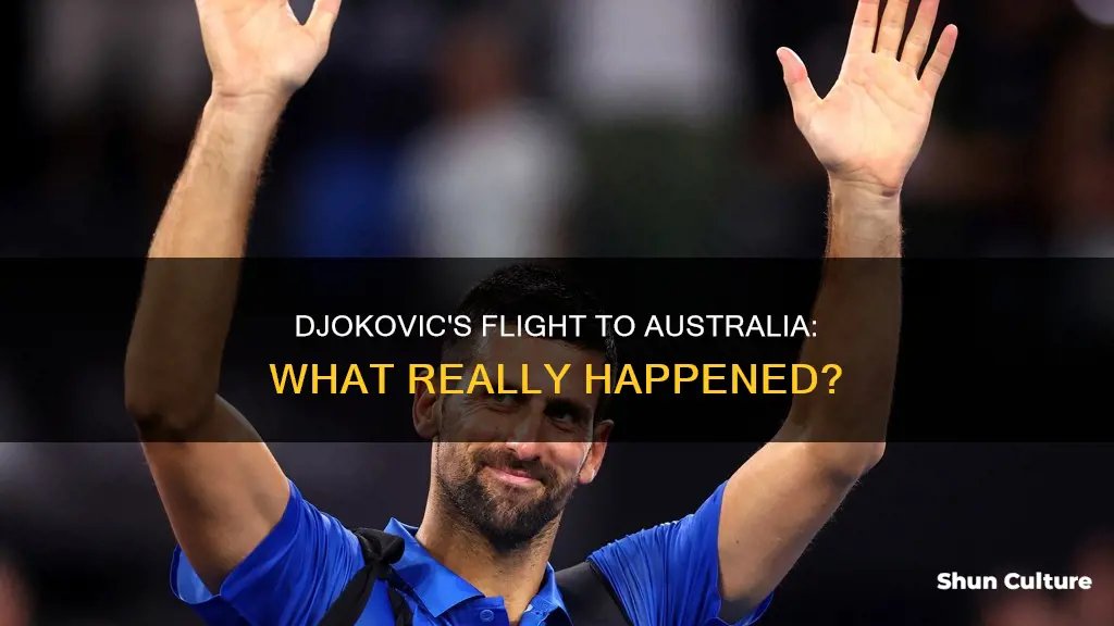 how did djokovic fly to australia