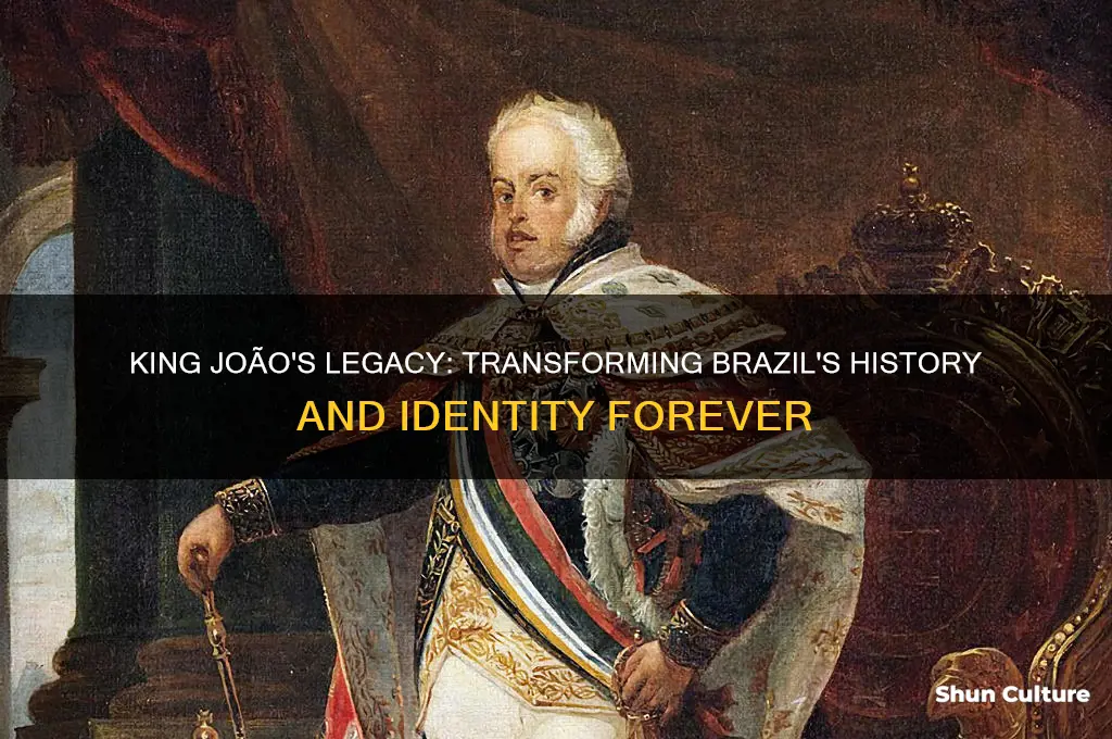 how did king joao change brazil