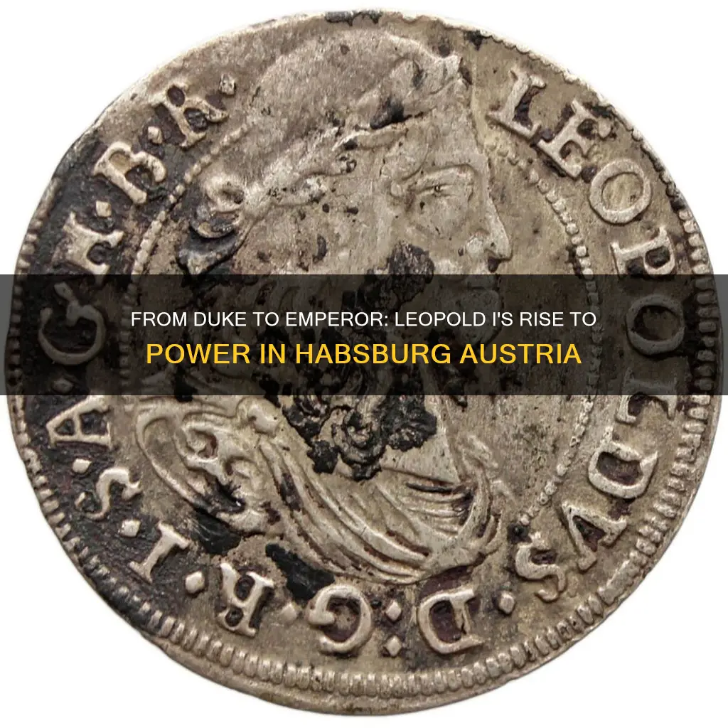 how did leopold I develop hasburg austria