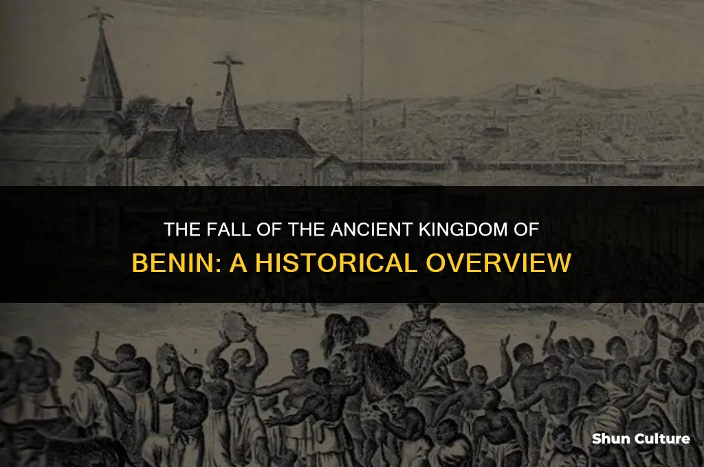 how did the ancient kingdom of benin end