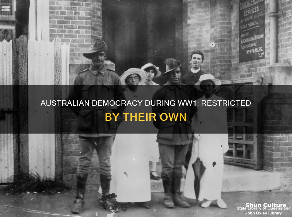 how did the australian government restrict democratic rights during ww1