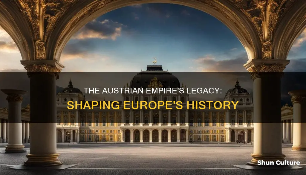 how did the austrian empire affect europe