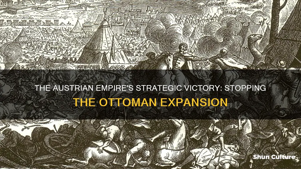 how did the austrian stop the ottoman empire