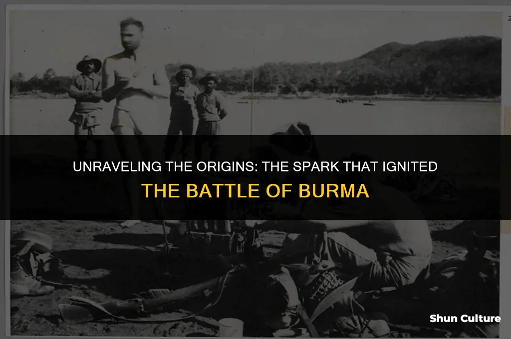 how did the battle of burma start