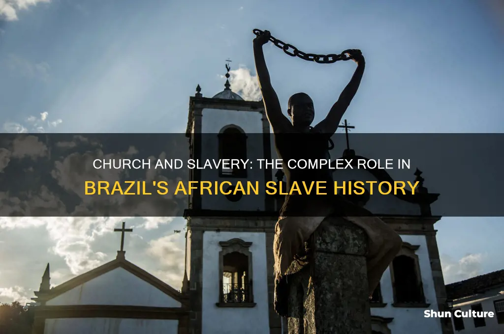 how did the church treat african slaves in brazil