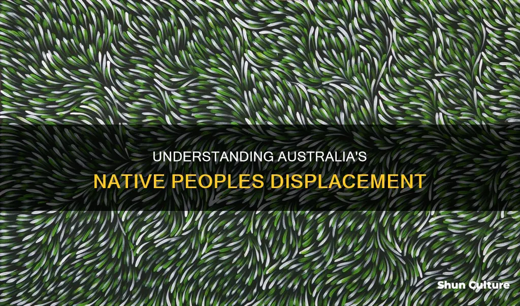 how did the displacement of native peoples in australia differ