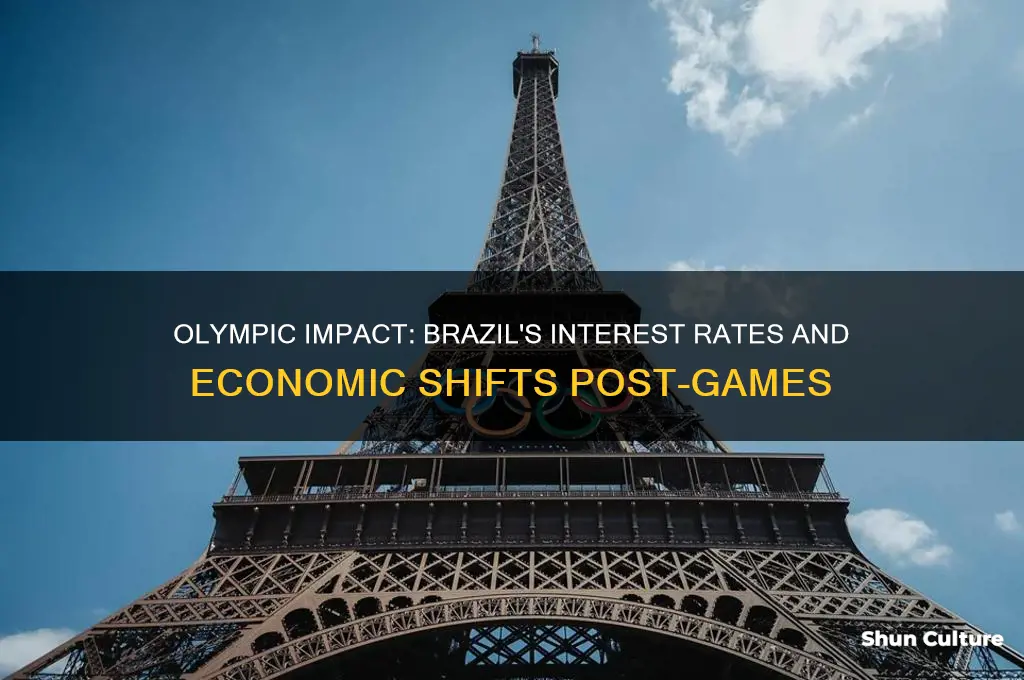 how did the olympics affect interest rates in brazil