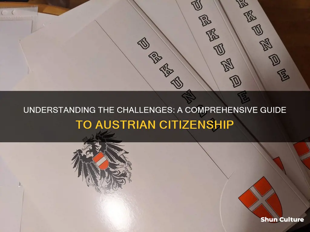 how difficult is austrian citizenship