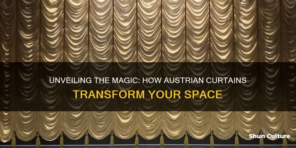 how do austrian curtains work