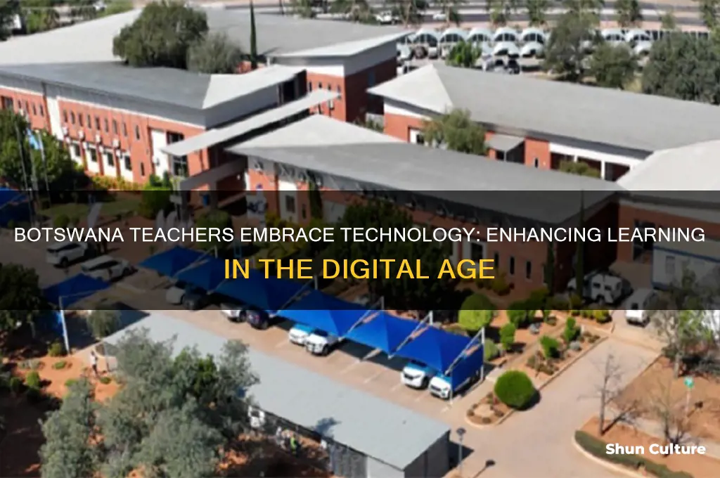 how do botswana teahcers use technology