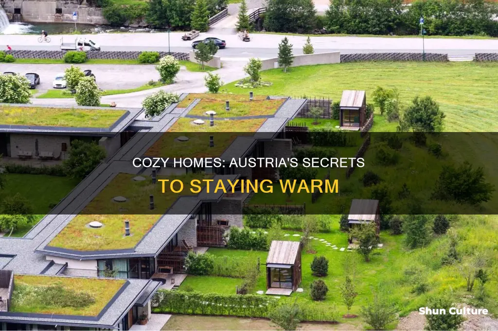 how do houses keep warm in austria