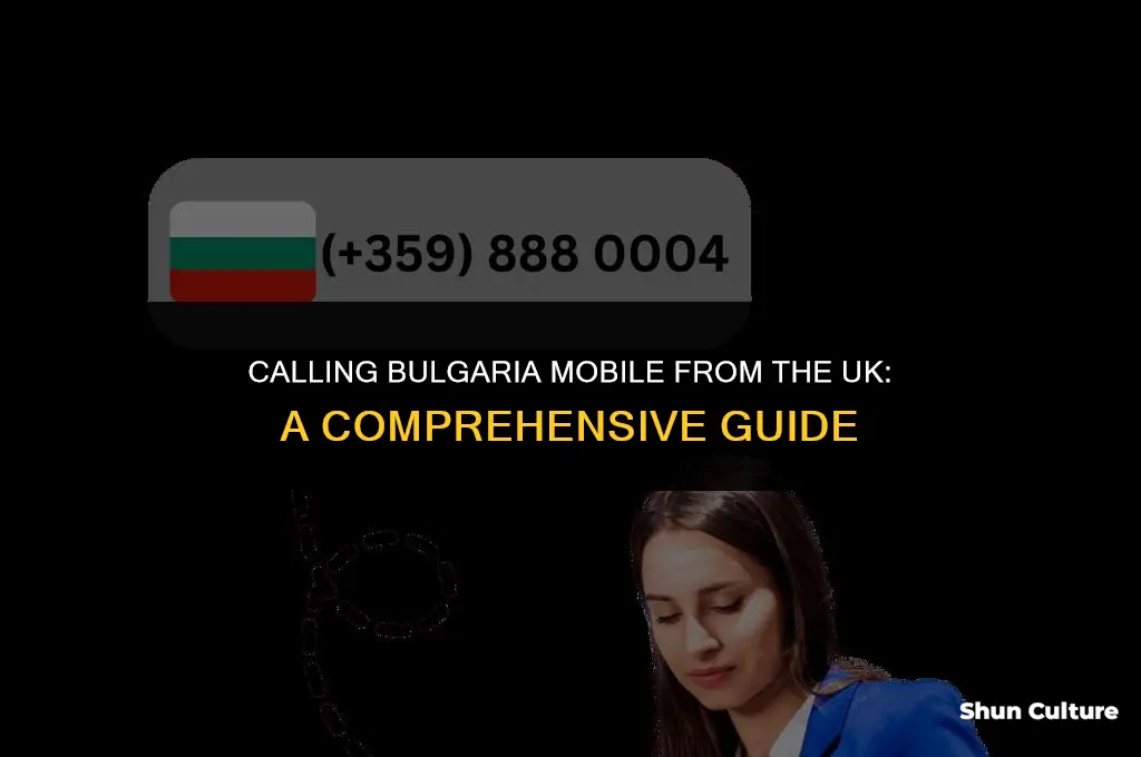 how do I call bulgaria mobile from uk