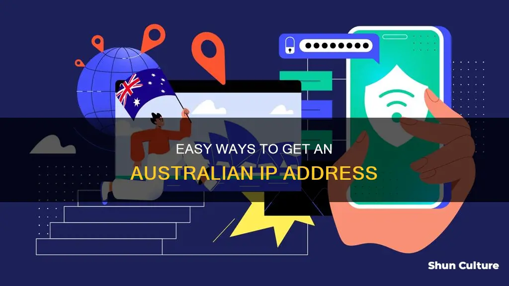 how do I change my ip address to australia