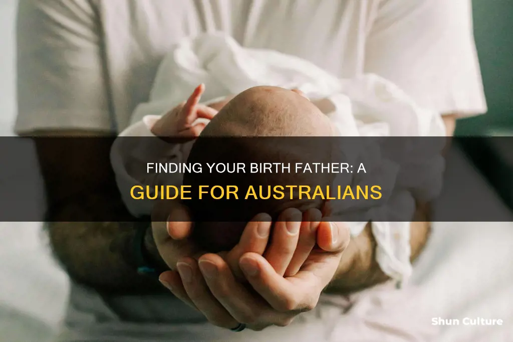 how do I find my birth father in australia