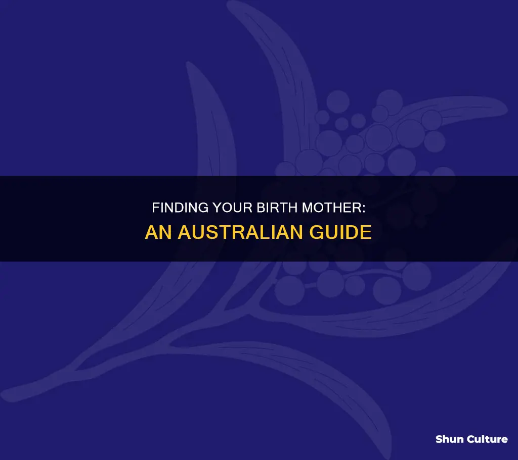 how do I find my birth mother in australia