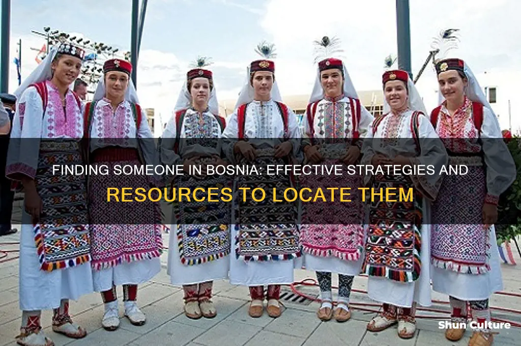 how do I find someone living in bosnia