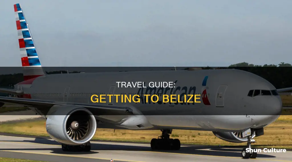 how do I get to belize