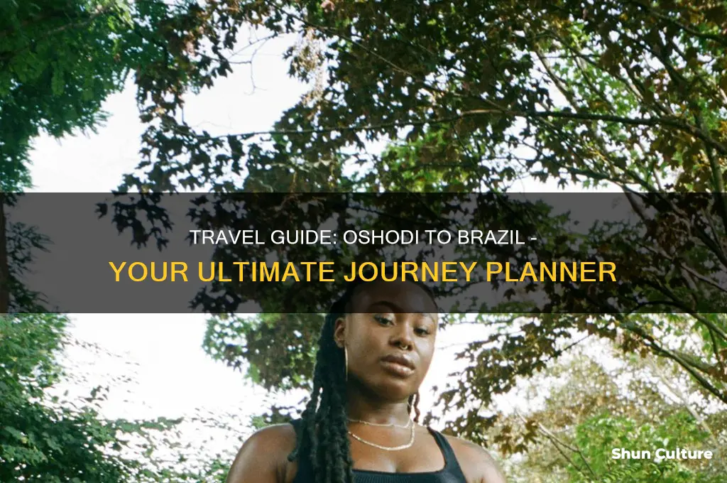 how do I get to brazil from oshodi