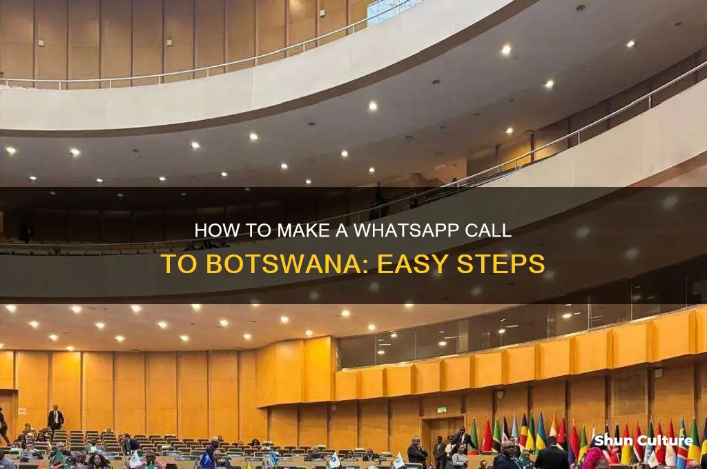 how do I make a whatsapp call to botswana