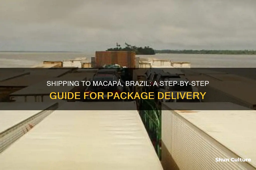 how do I ship a package to macapa brazil