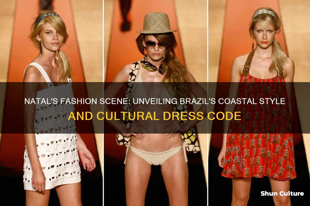 how do people dress in brazil natalnatal