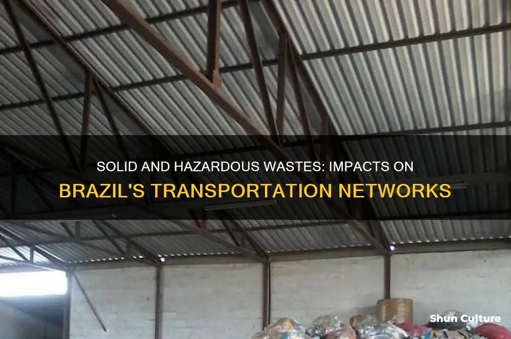 how do solid and hazardous wastes affect transportation in brazil